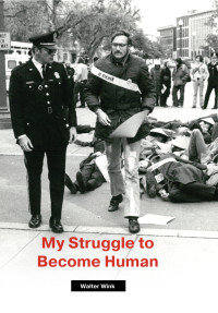 Walter Wink — My Struggle to Become Human