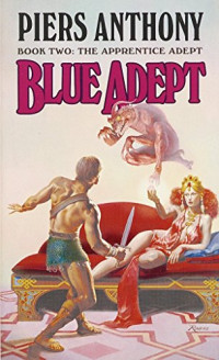 Piers Anthony — Apprentice Adept, Book 2 - Blue Adept