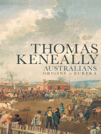 Thomas Keneally — Australians