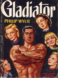 Philip Wylie — Gladiator