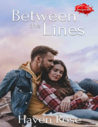 Haven Rose — Between the Lines: Sweetville, Season Two, Book One