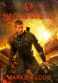 Marko Kloos — Smlouva na život