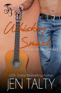 Jen Talty — Whiskey Smash