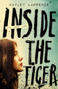 Hayley Lawrence [Lawrence, Hayley] — Inside the Tiger
