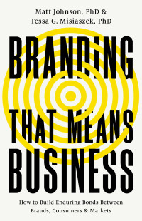 Matt Johnson & PhD Tessa G. Misiaszek — Branding that Means Business