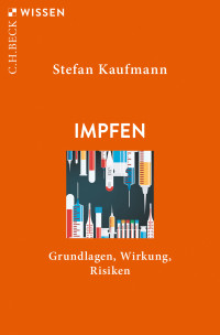 Stefan H.E. Kaufmann; — Impfen