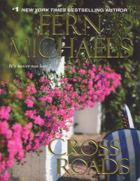Fern Michaels — Cross Roads