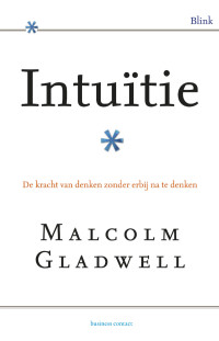 Malcolm Gladwell — Intuïtie