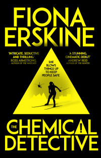 Fiona Erskine — The Chemical Detective