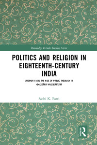 Sachi K. Patel; — Politics and Religion in Eighteenth-Century India