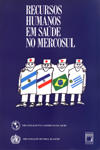 Organização Pan-Americana da Saúde — Recursos Humanos em Saúde no Mercosul