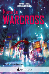 Marie Lu — Warcross