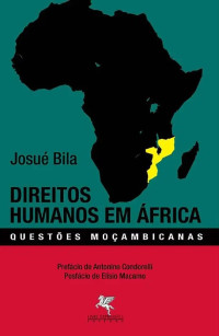 Josué Bila — Direitos Humanos Em África: Questões Moçambicanas