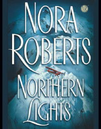 Roberts, Nora — Northern Lights