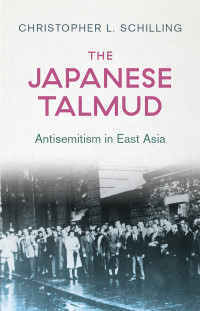 Christopher L. Schilling; — The Japanese Talmud