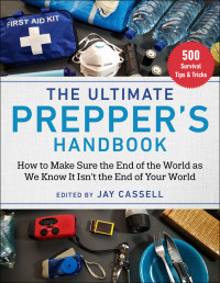 Jay Cassell — Ultimate Prepper’s Handbook