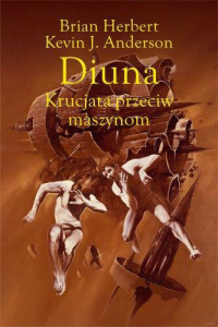 Brian Herbert, Kevin J. Anderson — 02. Krucjata przeciw maszynom