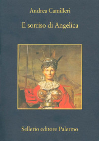 Andrea Camilleri [Camilleri, Andrea] — Il sorriso di Angelica