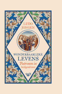 Ludo Jongen — Wonderbaarlijke levens