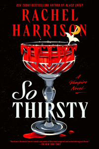 Rachel Harrison — So Thirsty