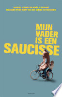 Agnes de Lestrade, Jean-Claude van Rijckeghem, Sarah Devos — Mijn vader is een saucisse