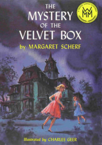 Margaret Scherf — The Mystery of the Velvet Box