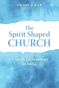 Swarup Bar; — The Spirit Shaped Church