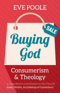 Eve Poole; — Buying God