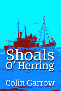 Colin Garrow — Shoals O' Herring