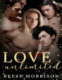 Reese Morrison — Love Unlimited: An MMMX age play romance (Love Language Book 4)