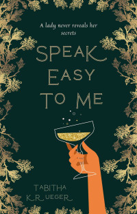 Tabitha Krueger — Speak Easy to Me