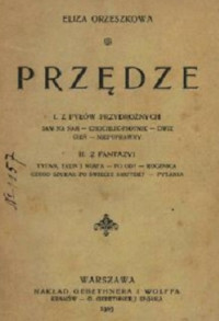 Orzeszkowa Eliza — Przędze