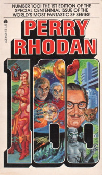 Kurt Mahr — Perry Rhodan 100 - Desert of Deaths Domain