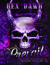 Bex Dawn — Prevail Part 2