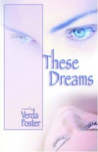 Verda Foster — These Dreams