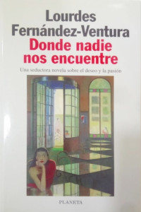 Lourdes Fernández-Ventura — Donde nadie nos encuentre