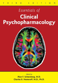 Michelle M. Primeau, Alan F. Schatzberg, Charles B. Nemeroff — Essentials of Clinical Psychopharmacology.pdf