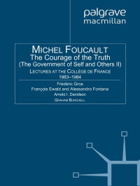 Foucault, Michel — The Courage of Truth