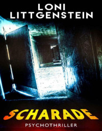 Loni Littgenstein — Scharade