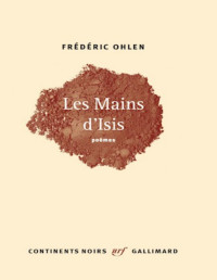 Frédéric Ohlen [Ohlen, Frédéric] — Les Mains d’Isis