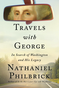 Nathaniel Philbrick — Travels with George