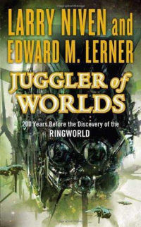 Larry Niven & Edward M. Lerner — Juggler of Worlds