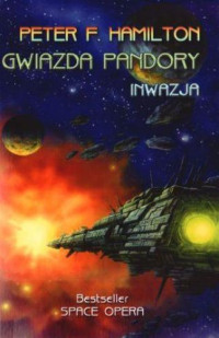 Peter F. Hamilton — Gwiazda Pandory 02: Inwazja