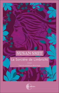 Susan Smit — La sorcière de Limbricht