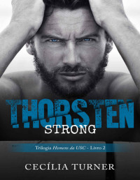 Cecília Turner — THORSTEN: Strong