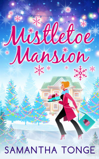 Samantha Tonge — Mistletoe Mansion