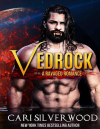 Cari Silverwood — Vedrock: A fated mates sci-fi romance (Ravaged Book 3)