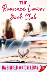 MA Binfield & Toni Logan — The Romance Lovers Book Club