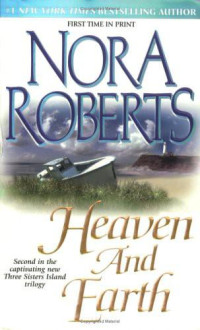 Nora Roberts — Heaven and Earth