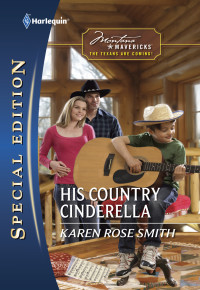 Karen Rose Smith — His Country Cinderella